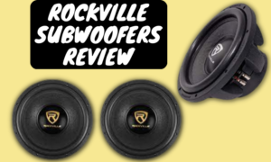 Rockville Subwoofer Review – Top 5 under $100 Cheap Rockville Subwoofer